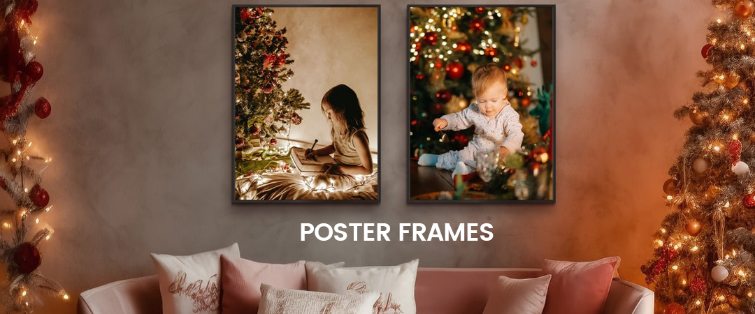 Poster Frames: The Perfect Way to Showcase Your Art and Memories